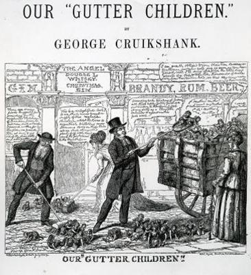 [Cruikshank - Our Gutter Children] 